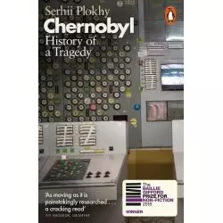 CHERNOBYL. HISTORY OF A TRAGEDY Serhii Plokhy - Penguin Books
