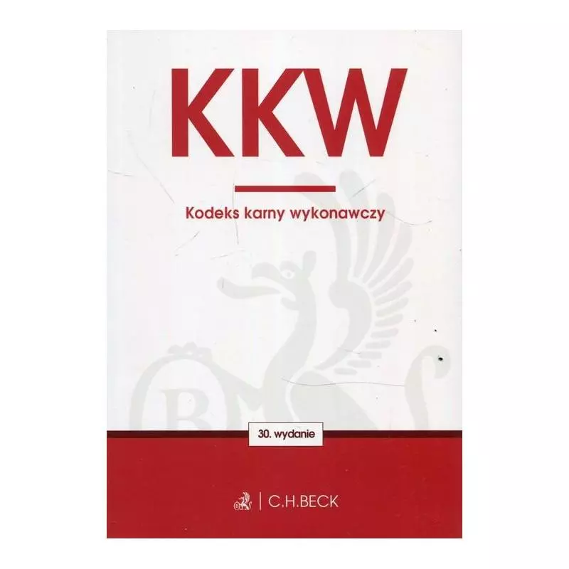 KODEKS KARNY WYKONAWCZY - C.H. Beck