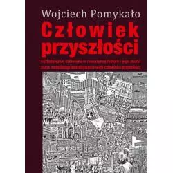 CZŁOWIEK PRZYSZŁOŚCI Wojciech Pomykało - Aspra