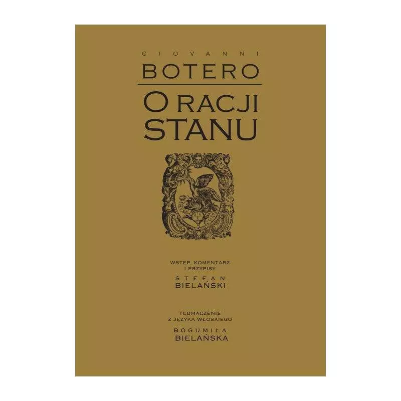 O RACJI STANU Giovanni Botero - Księgarnia Akademicka