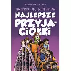 NAJLEPSZE PRZYJACIÓŁKI Shannon Hale, LeUyen Pham - Jaguar