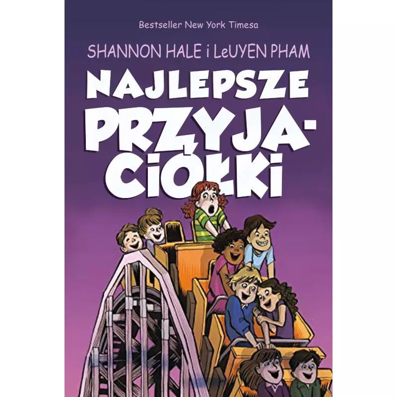 NAJLEPSZE PRZYJACIÓŁKI Shannon Hale, LeUyen Pham - Jaguar