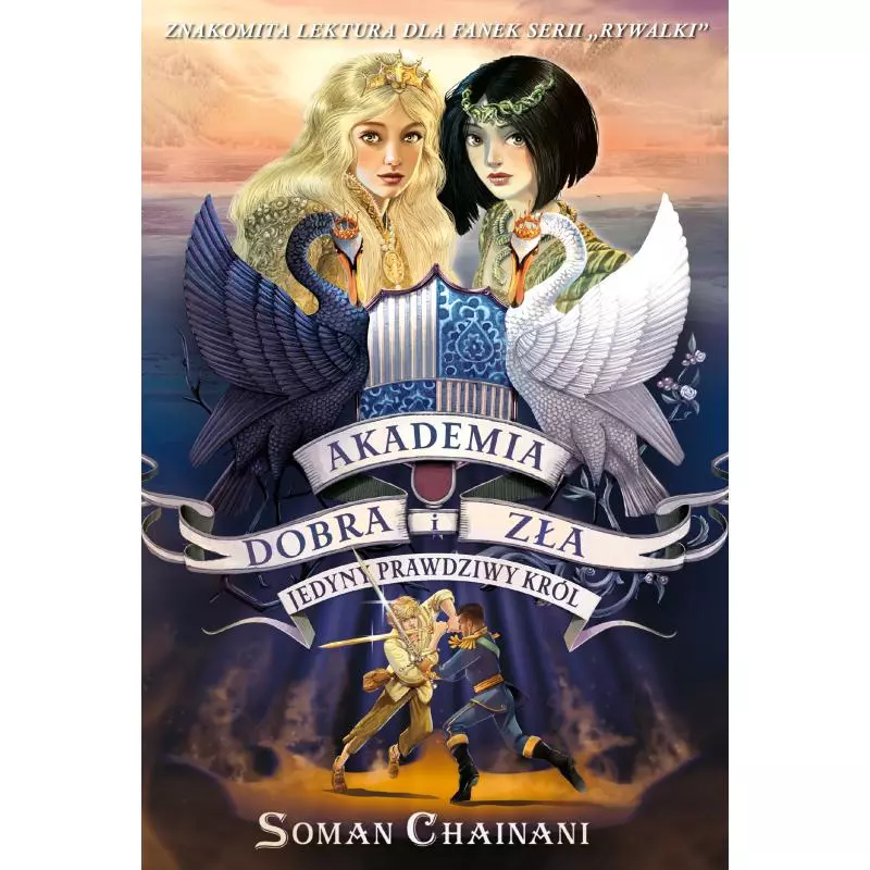 JEDYNY PRAWDZIWY KRÓL. AKADEMIA DOBRA I ZŁA Soman Chainani - Jaguar