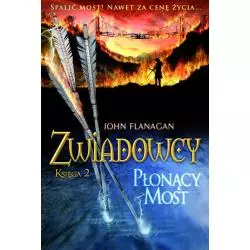 PŁONĄCY MOST. ZWIADOWCY 2 John Flanagan - Jaguar
