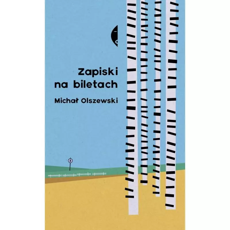 ZAPISKI NA BILETACH Michał Olszewski - Czarne