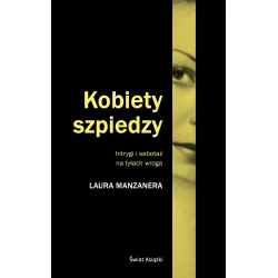 KOBIETY SZPIEDZY Laura Manzanera - Świat Książki