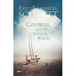 CZŁOWIEK, KTÓRY WIDZIAŁ WIĘCEJ Eric-Emmanuel Schmitt - Znak Literanova