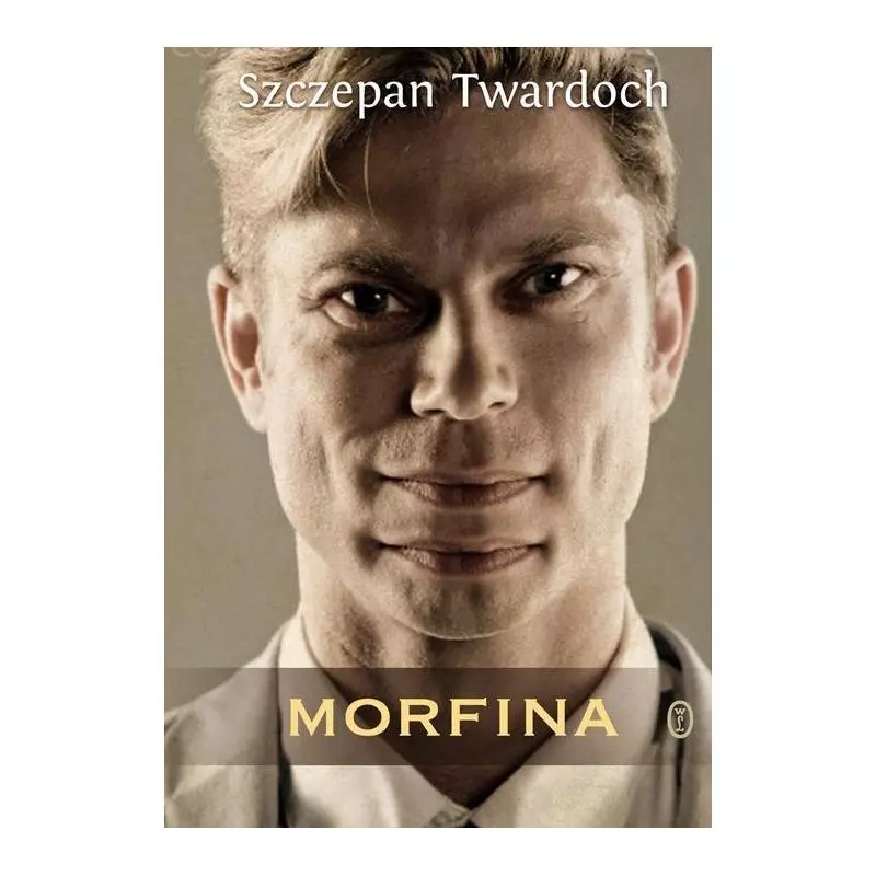 MORFINA Szczepan Twardoch - Wydawnictwo Literackie