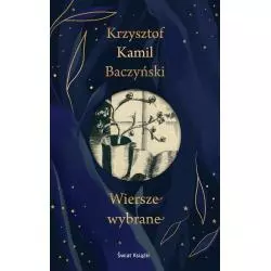 WIERSZE WYBRANE Krzysztof Kamil Baczyński - Świat Książki