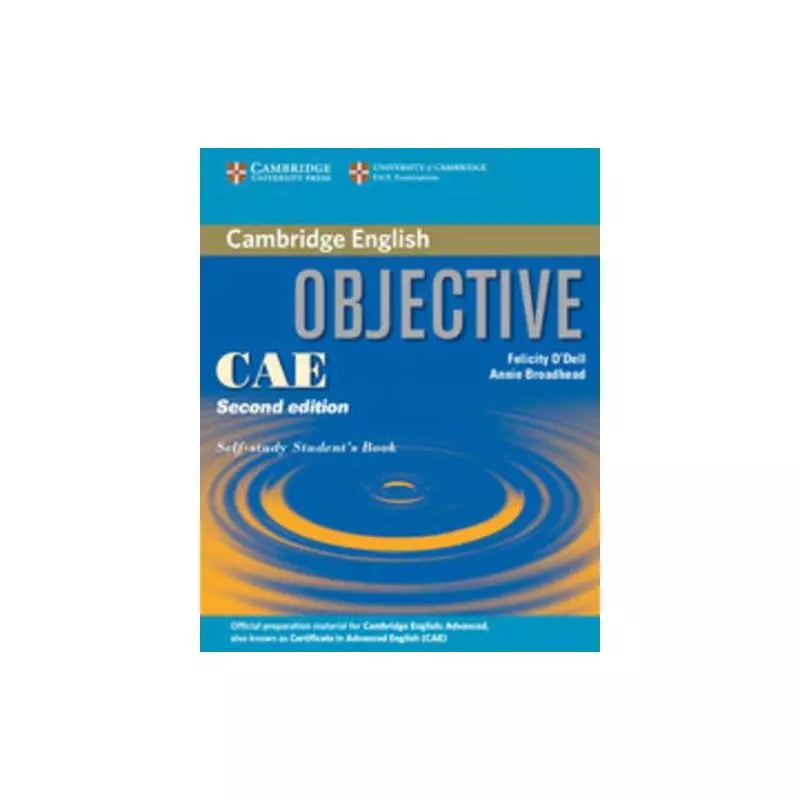 OBJECTIVE CAE Felicity ODell, Annie Broadhead - Cambridge University Press