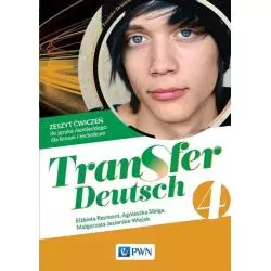 TRANSFER DEUTSCH 4 ZESZYT ĆWICZEŃ Elżbieta Reymont, Agnieszka Sibiga, Małgorzata Jezierska-Wiejak - PWN