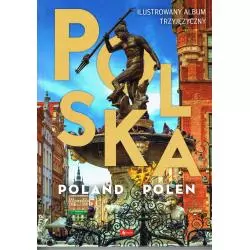 POLSKA, POLAND, POLEN ILUSTROWANY ALBUM TRZYJĘZYCZNY - Troy