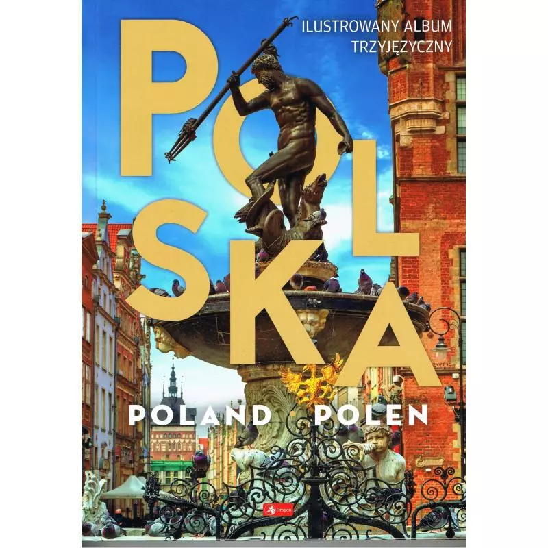 POLSKA, POLAND, POLEN ILUSTROWANY ALBUM TRZYJĘZYCZNY - Troy