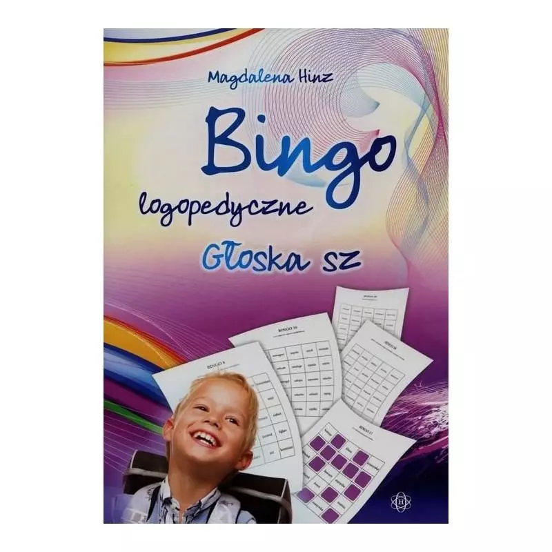 BINGO LOGOPEDYCZNE. GŁOSKA SZ Magdalena Hinz - Harmonia