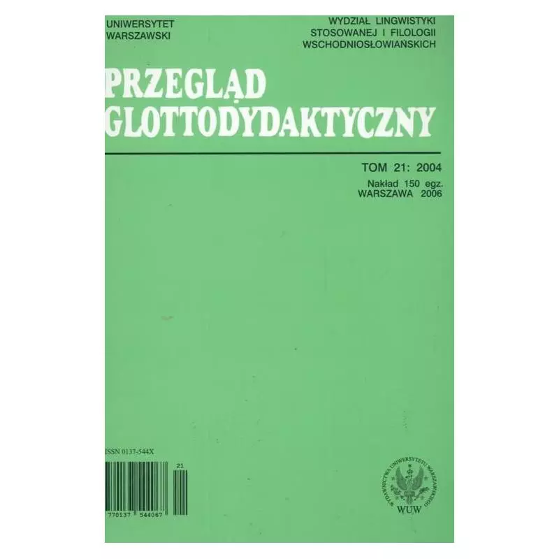 PRZEGLĄD GLOTTODYDAKTYCZNY 21/2004 - Wydawnictwa Uniwersytetu Warszawskiego