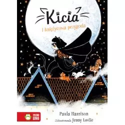 KICIA I KSIĘŻYCOWA PRZYGODA Paula Harrison - Zielona Sowa