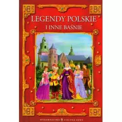 LEGENDY POLSKIE I INNE BAŚNIE Edyta Wygonik - Zielona Sowa