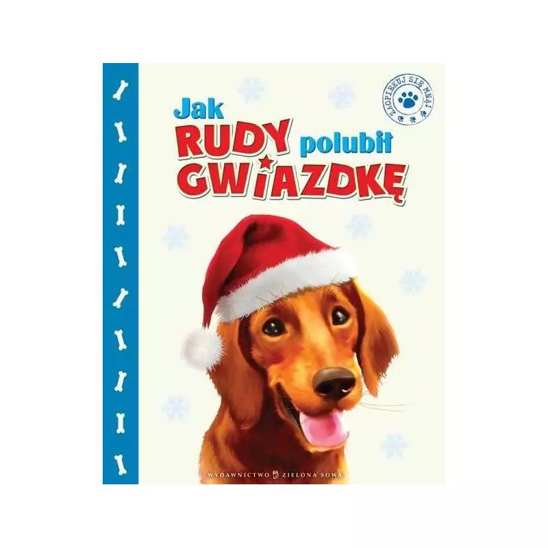 JAK RUDY POLUBIŁ GWIAZDKĘ Marzena Kwietniewska-Talarczyk - Zielona Sowa