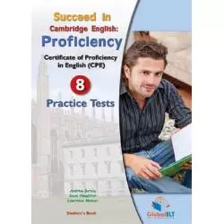 SUCCEED IN CAMBRIDGE ENGLISH: PROFICIENCY 8 PRACTICE TESTS SB SELF-STUDY GUIDE WITH ASWER KEY - Cambridge University Press