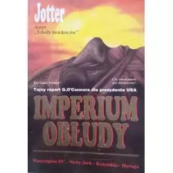 IMPERIUM OBŁUDY. TAJNY RAPORT G. OCONNORA DLA PREZYDENTA USA Jerzy Terpiłowski - Oficyna Literacka 