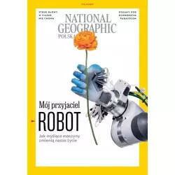 NATIONAL GEOGRAPHIC POLSKA 09.2020 MÓJ PRZYJACIEL ROBOT - National Geographic