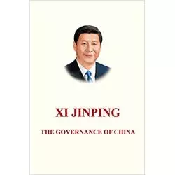XI JINPING: THE GOVERNANCE OF CHINA - Foreign Languages Press
