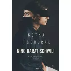 KOTKA I GENERAŁ Nino Haratischwili - Otwarte