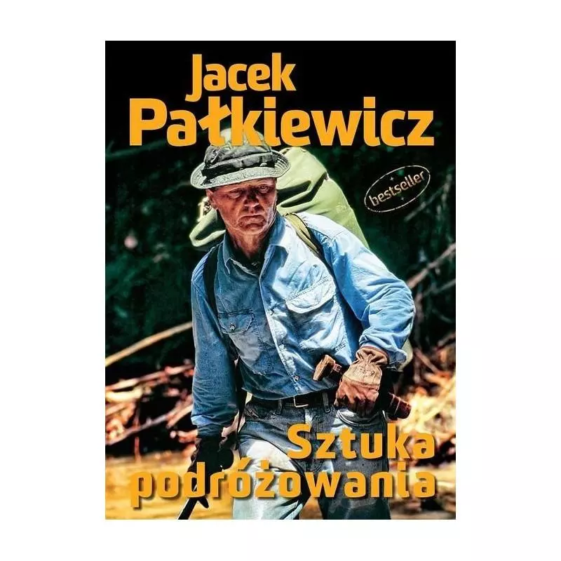 SZTUKA PODRÓŻOWANIA Jacek Pałkiewicz - Zysk