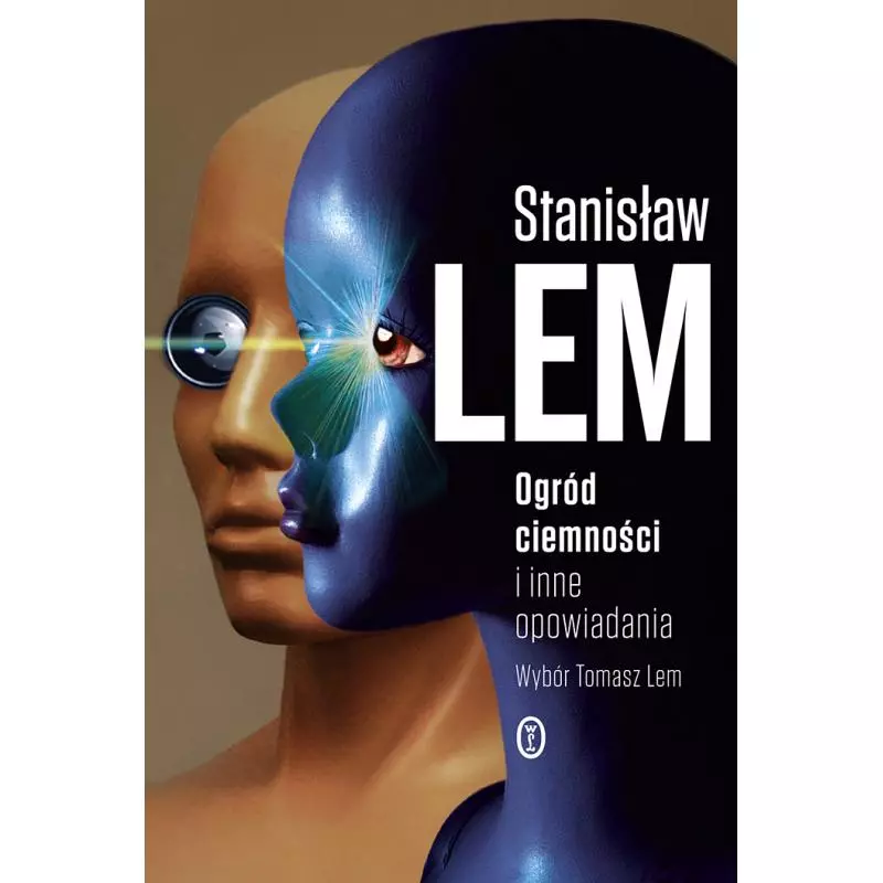 OGRÓD CIEMNOŚCI I INNE OPOWIADANIA Stanisław Lem - Wydawnictwo Literackie