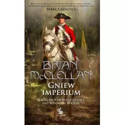 GNIEW IMPERIUM. BOGOWIE KRWI I PROCHU Brian McClellan - Fabryka Słów