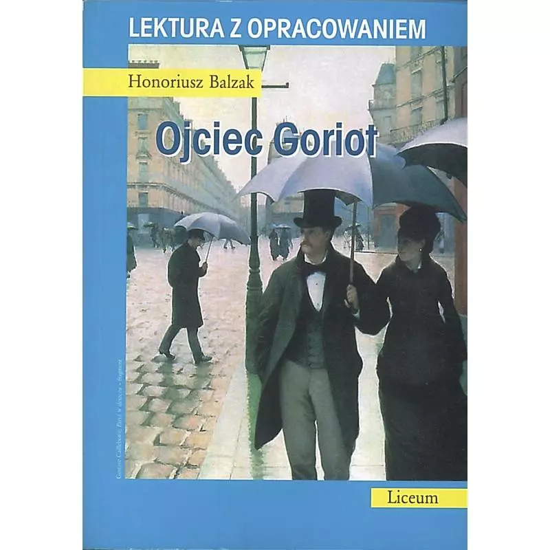 OJCIEC GORIOT. LEKTURA Z OPRACOWANIEM Honoriusz Balzak - Ibis