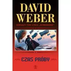 CZAS PRÓBY David Weber - Rebis