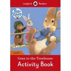 PETER RABBIT: GOES TO THE TREEHOUSE ACTIVITY BOOK LEVEL 2 - Ladybird