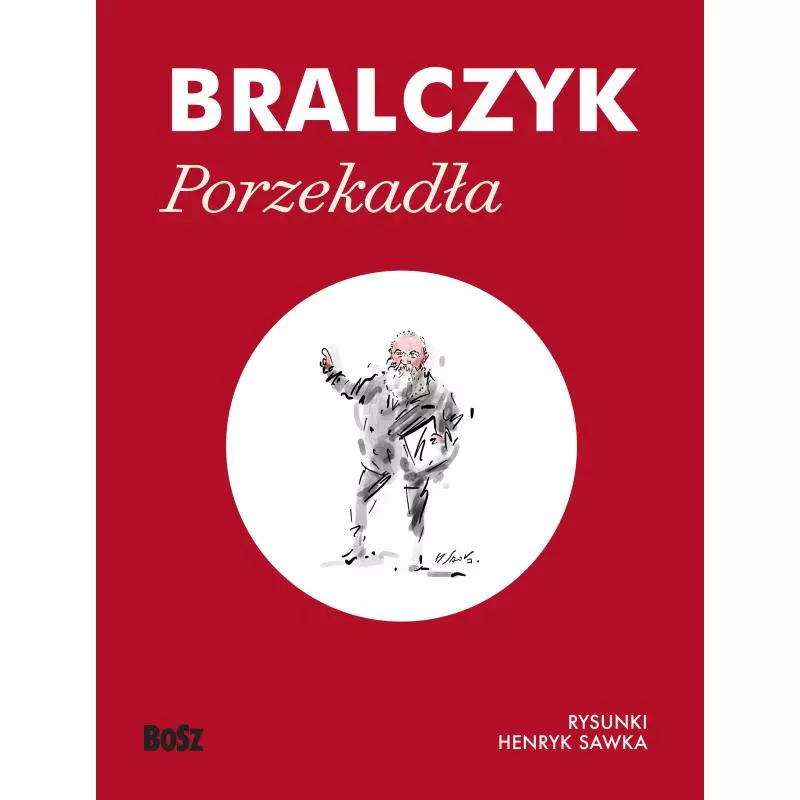 PORZEKADŁA Jerzy Bralczyk - Bosz