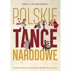 POLSKIE TAŃCE NARODOWE Zofia Czechlewska - Sorus