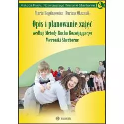 OPIS I PLANOWANIE ZAJĘĆ WEDŁUG METODY RUCHU ROZWIJAJĄCEGO WERONIKI SHERBORNE Marta Bogdanowicz - Harmonia