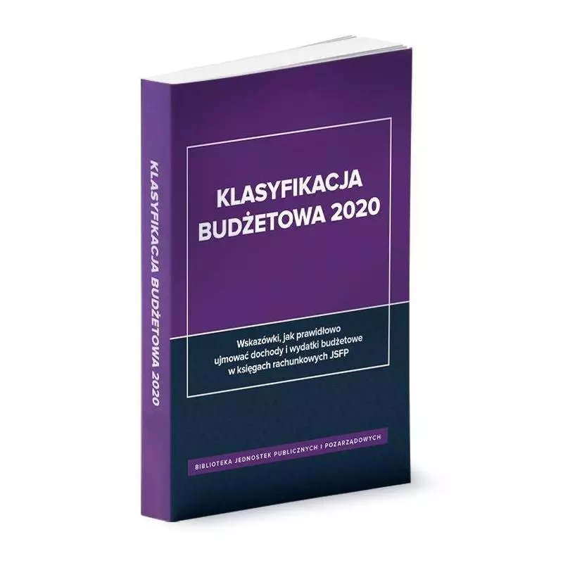 KLASYFIKACJA BUDŻETOWA 2020 Barbara Jarosz - Wiedza i Praktyka