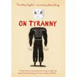 ON TYRANNY GRAPHIC EDITION Timothy Snyder - Bodley Head
