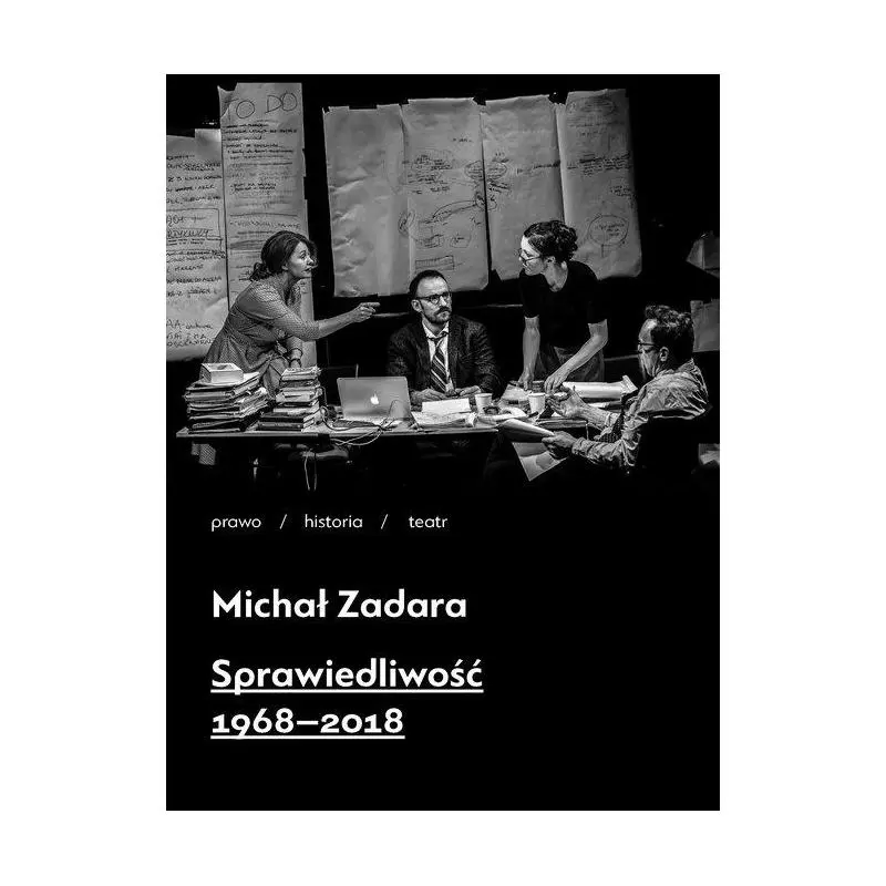 SPRAWIEDLIWOŚĆ 1968-2018 Michał Zadara - Żywosłowie