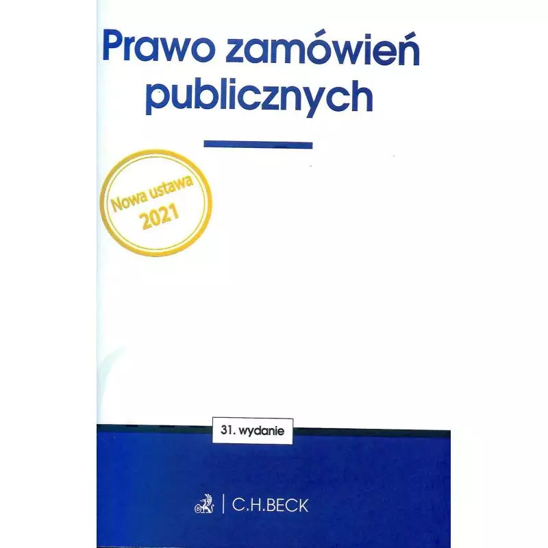 PRAWO ZAMÓWIEŃ PUBLICZNYCH - C.H. Beck