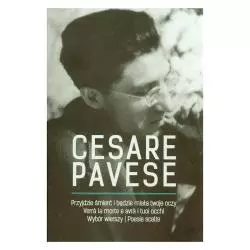 PRZYJDZIE ŚMIERĆ I BĘDZIE MIAŁA TWOJE OCZY Cesare Pavese - Austeria