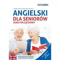 ANGIELSKI DLA SENIORÓW KURS POCZĄTKOWY CD Z NAGRANIAMI Joanna Szyke, Katarzyna Zimnoch - Edgard