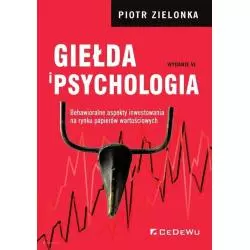 GIEŁDA I PSYCHOLOGIA Piotr Zielonka - CEDEWU