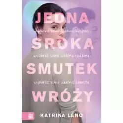 JEDNA SROKA SMUTEK WRÓŻY Katrina Leno - Zielona Sowa