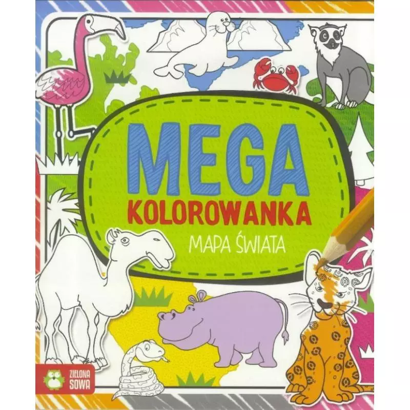 MAPA ŚWIATA MEGA KOLOROWANKA - Zielona Sowa