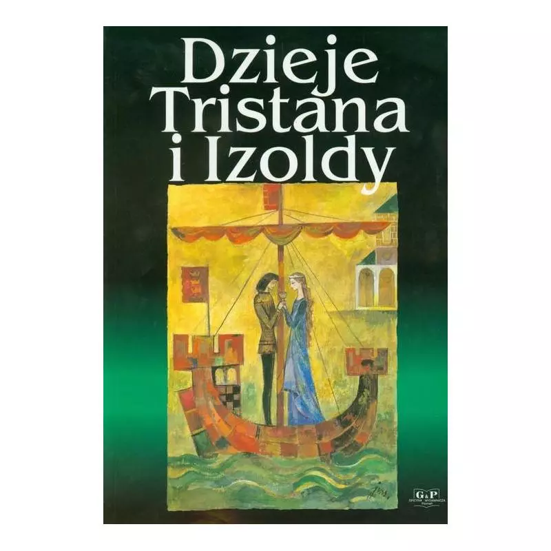 DZIEJE TRISTANA I IZOLDY - G&P