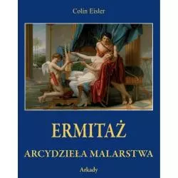 ERMITAŻ ARCYDZIEŁA MALARSTWA W ETUI Colin Eisler - Arkady