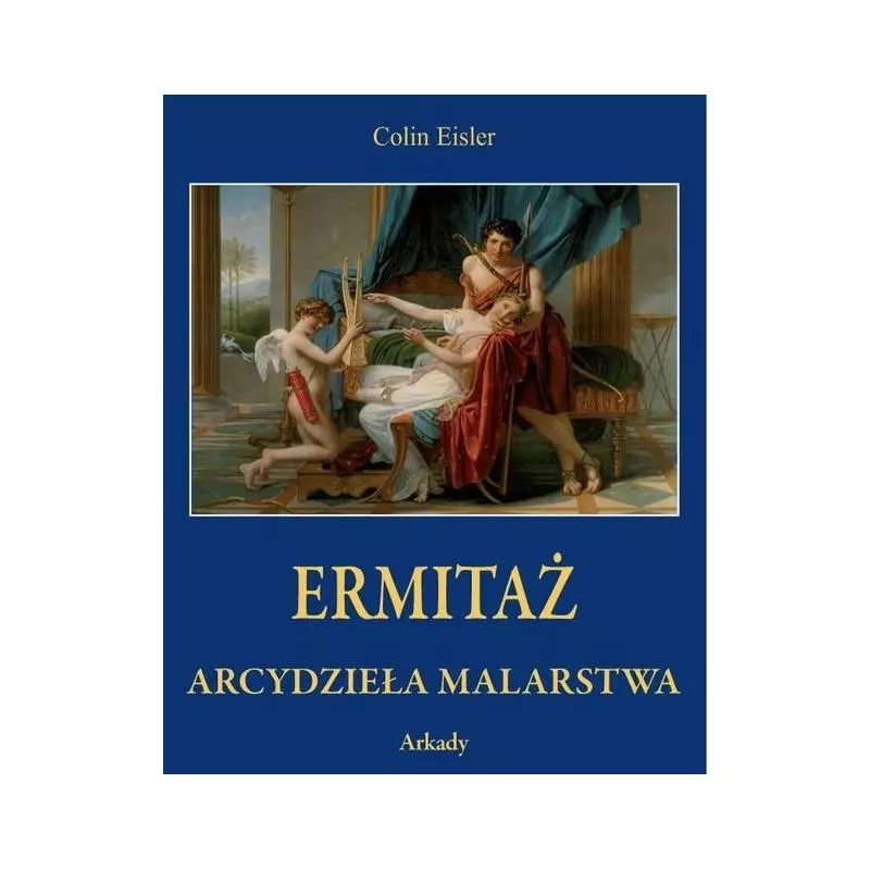 ERMITAŻ ARCYDZIEŁA MALARSTWA W ETUI Colin Eisler - Arkady