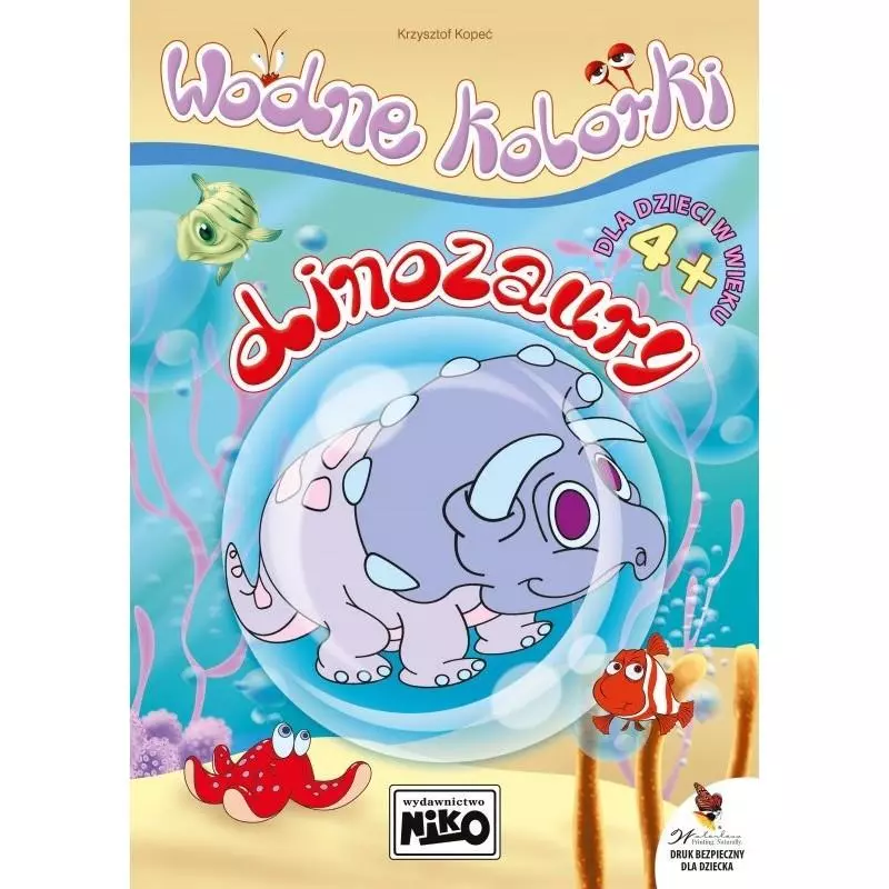 DINOZAURY MALOWANKI WODNE KOLORKI 4+ Krzysztof Kopeć - NIKO