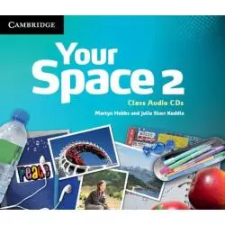 YOUR SPACE 2 CLASS AUDIO 3 X CD Martyn Hobbs - Cambridge University Press